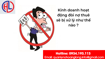 Hoạt động kinh doanh dịch vụ đòi nợ thuê sẽ bị xử lý như thế nào ?